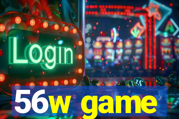 56w game